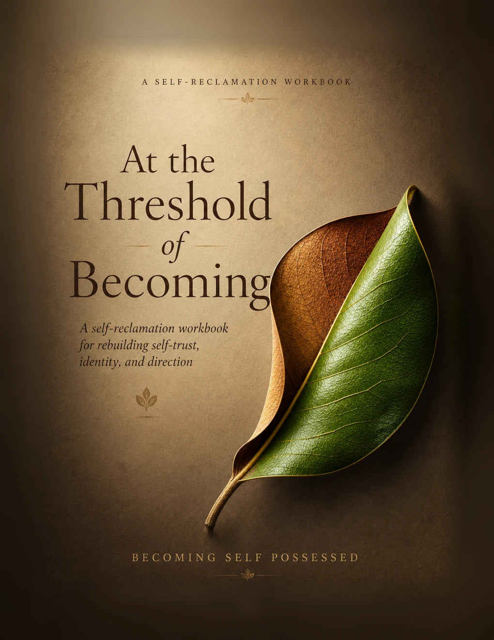 Cover of At the Threshold of Becoming, a self-reclamation workbook by Becoming Self Possessed.